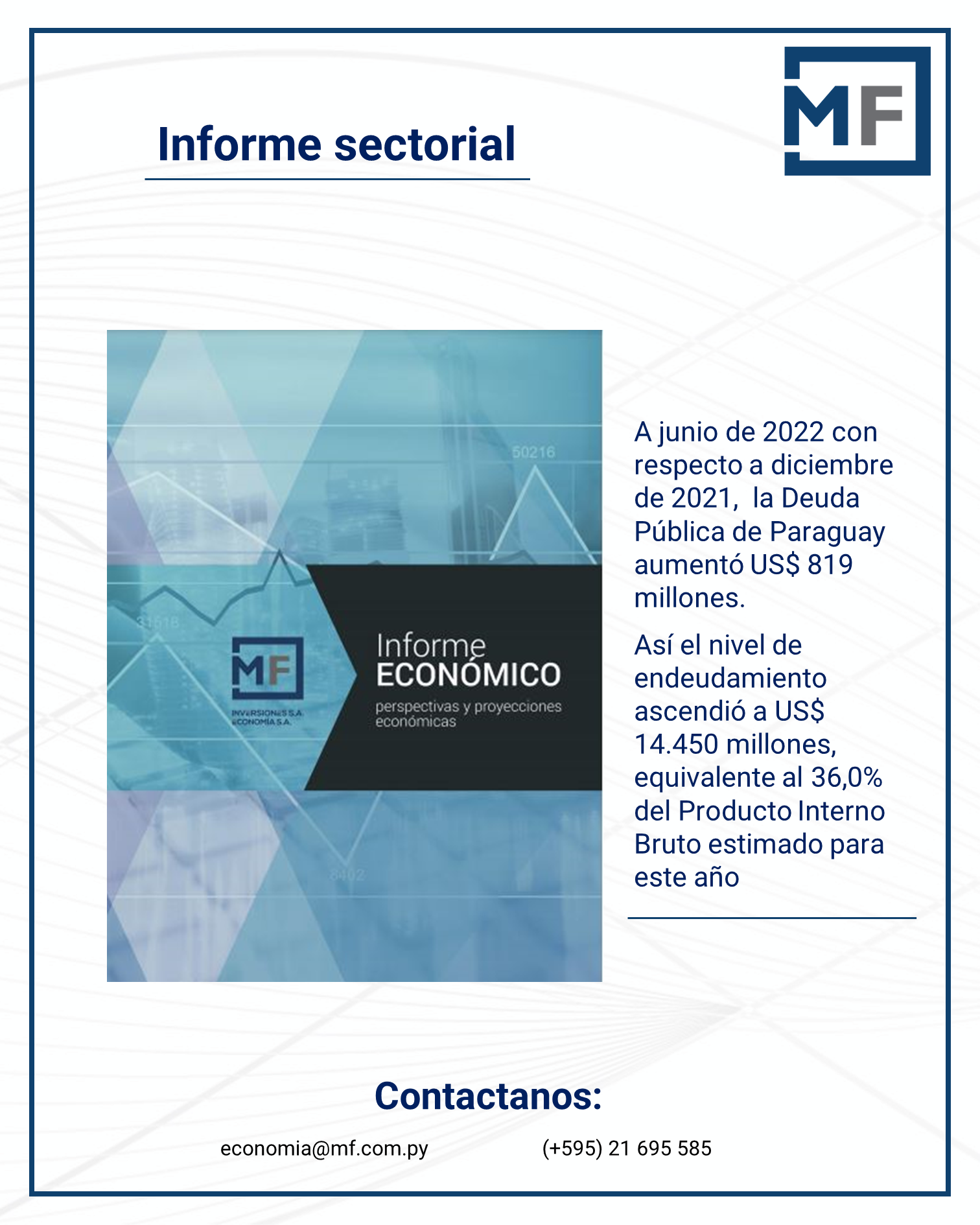 Desempe&ntilde;o y &uacute;ltimas perspectivas econ&oacute;micas